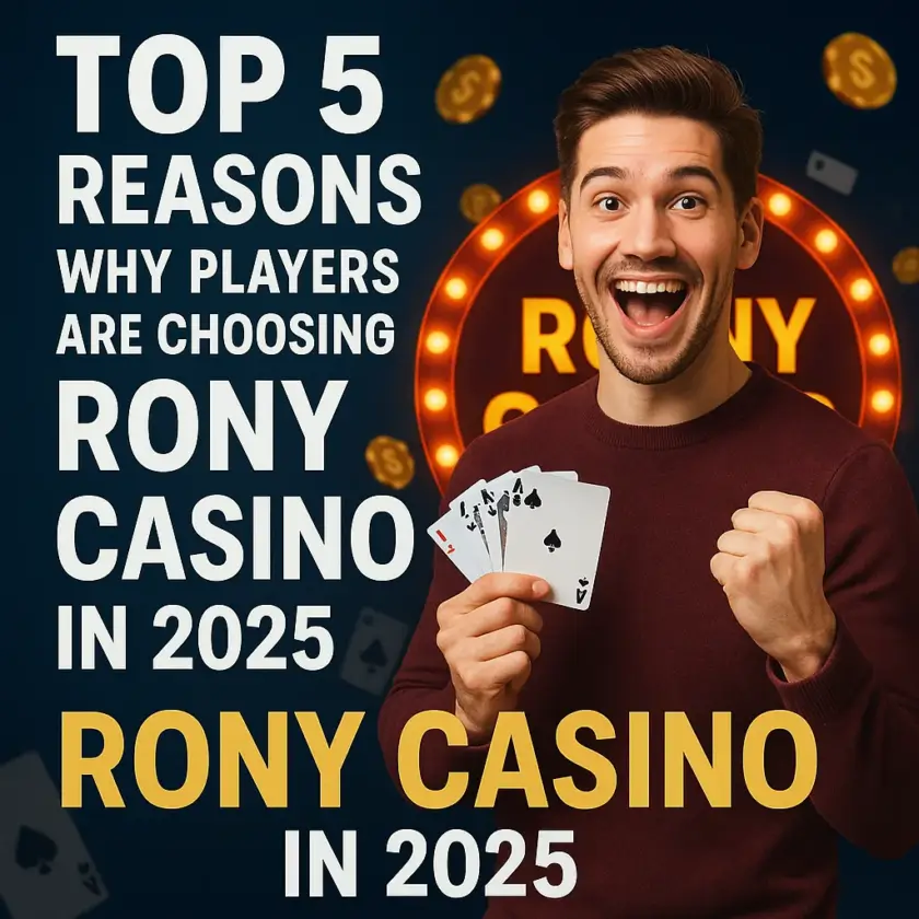 Top 5 Reasons Why Players Are Choosing Rony Casino in 2025